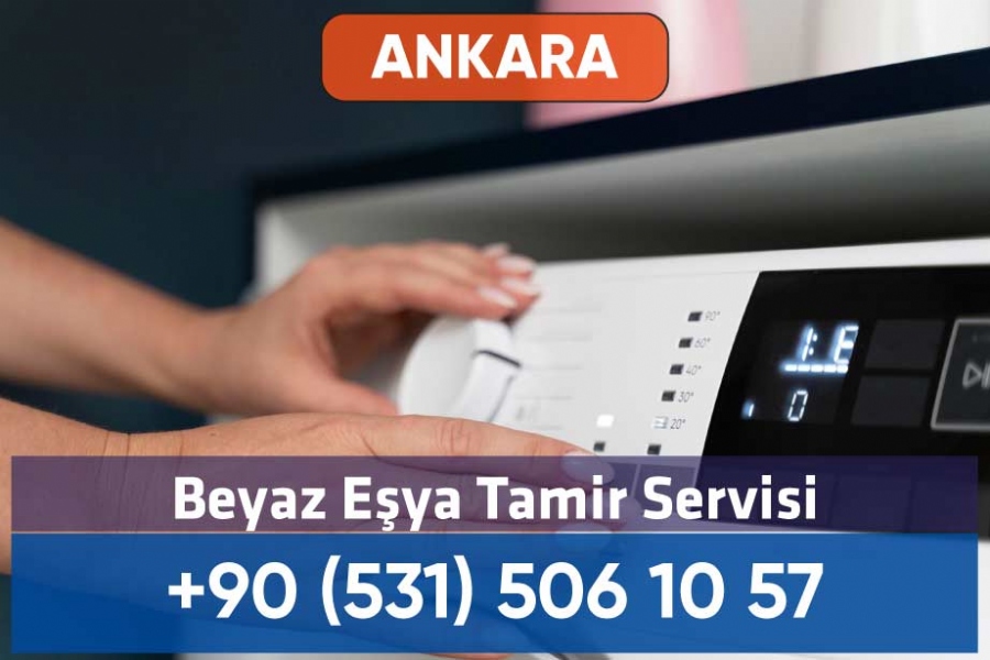 Beyaz Eşya Servisi Ankara