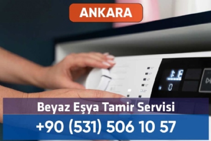 Beyaz Eşya Servisi Ankara